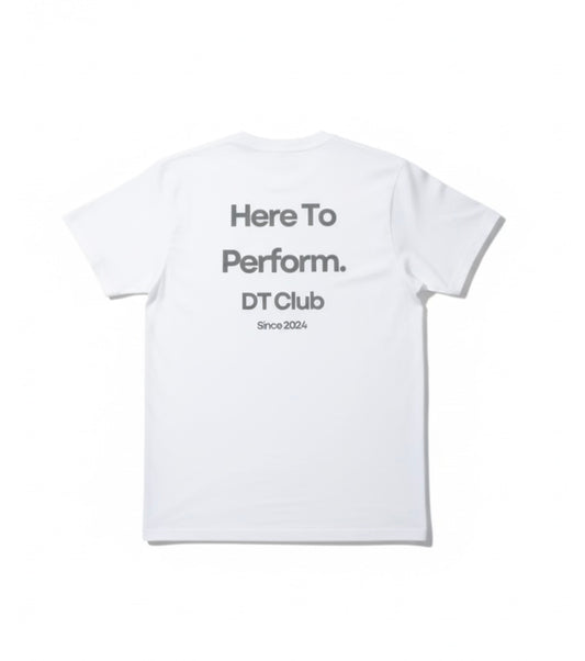 CAMISETA "HERE TO PERFORM." BLANCA